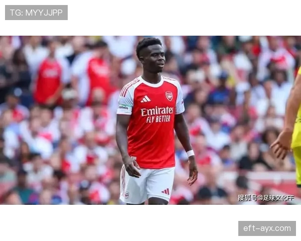 布卡约·萨卡闪耀赛场，助阿森纳稳步提升争冠竞争力