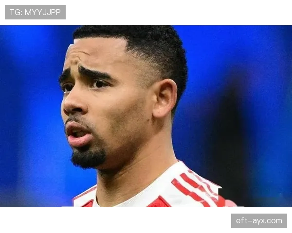 热苏斯禁区威胁持续升级，关键进攻表现亮眼